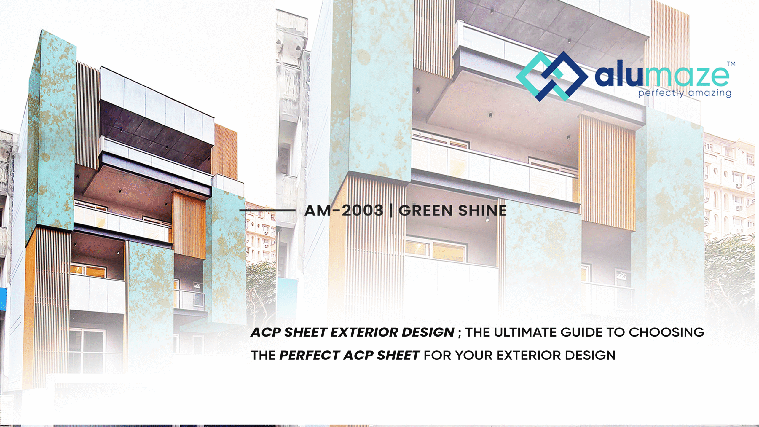 ACP Sheet Exterior Design
