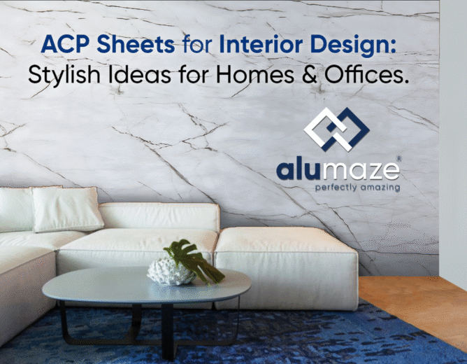 ACP Sheets for Interior Design: Stylish Ideas for Homes & Offices